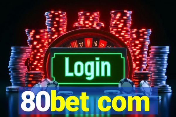 80bet com